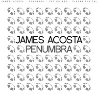James Acosta - Penumbra