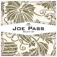 Joe Pass - Walkin' Up