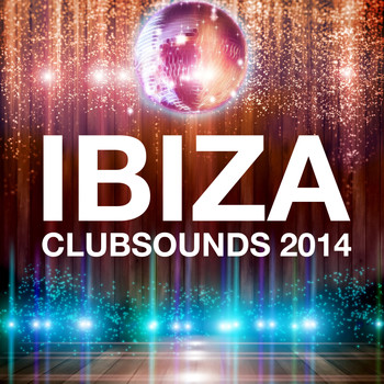 Various Artists - Ibiza Clubsounds 2014