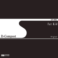 D-Compost - Fat Kid