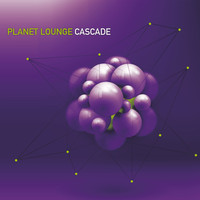 Planet Lounge - Cascade