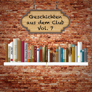 Various Artists - Geschichten aus dem Club, Vol. 7