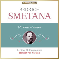 Herbert von Karajan, Berliner Philharmoniker - Smetana: Má Vlast, Vltava