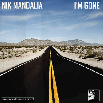 Nik Mandalia - I'm Gone