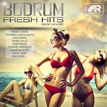 Various Artists - Bodrum Fresh Hits ( Deep House )