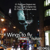 Wings To Fly - Almost Human