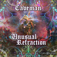 Caveman - Unsual Refraction