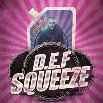 D.E.F - Squeeze