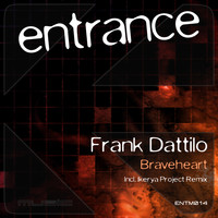 Frank Dattilo - Braveheart