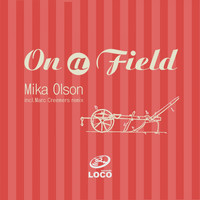 Mika Olson - On a Field