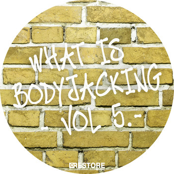 Various Artists - What is Bodyjacking?, Vol. 5