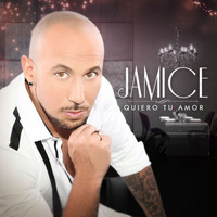 Jamice - Quiero Tu Amor