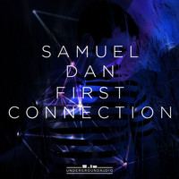 Samuel Dan - First Connection