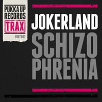 Jokerland - Schizophrenia