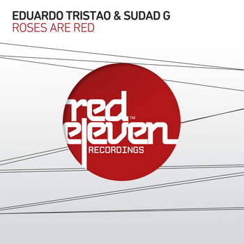 Eduardo Tristao, Sudad G - Roses Are Red