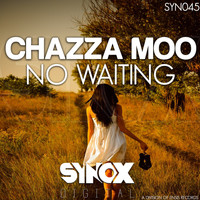 Chazza Moo - No Waiting
