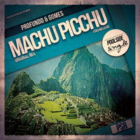 Profundo & Gomes - Machu Picchu