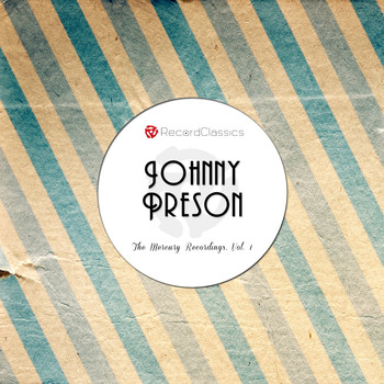 Johnny Preston - The Mercury Recordings, Vol. 1
