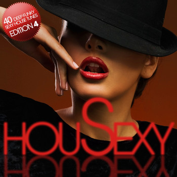 Various Artists - HouSexy - 40 Deep, Funky, Sexy House Tunes - Edition 4