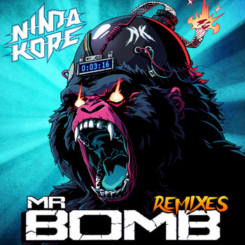 Ninja Kore - Mr Bomb Remixes