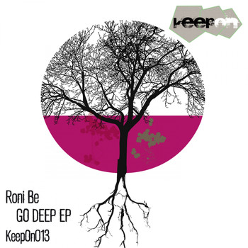 Roni Be - Go Deep EP