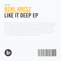 Rene Amesz - Like It Deep EP