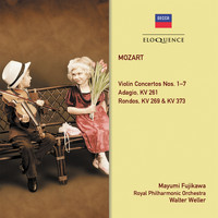 Mayumi Fujikawa, Royal Philharmonic Orchestra, Walter Weller - Mozart: Violin Concertos Nos. 1-7; Rondo Concertante KV 269; Adagio, KV 261; Rondo, KV 373