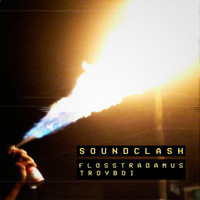 Flosstradamus - Soundclash