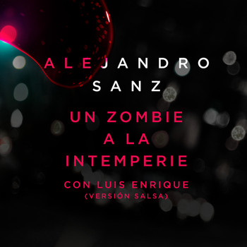 Alejandro Sanz - Un Zombie A La Intemperie (Versión Salsa)