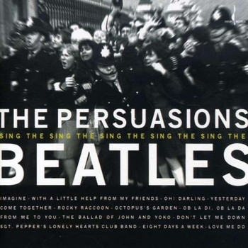 The Persuasions - The Persuasions Sing the Beatles