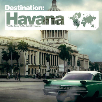 Various Artists - Bar de Lune Presents Destination Havanna