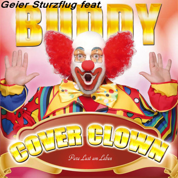 Geier Sturzflug feat. Buddy - Pure Lust am Leben