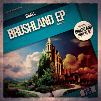 9Ball - Brushland EP