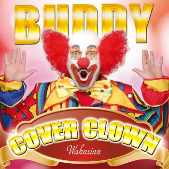 Buddy - Wahnsinn (Cover Clown)