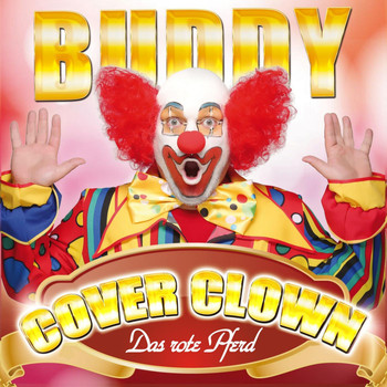 Buddy - Das rote Pferd (Cover Clown)