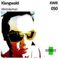 Klangwald - Melodyman