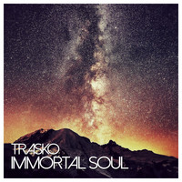 Trasko - Immortal Soul