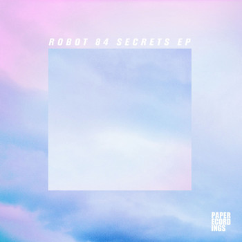 Robot 84 - Secrets