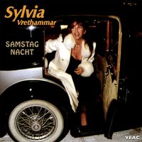 Sylvia Vrethammar - Samstag Nacht
