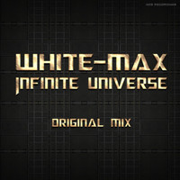 White-Max - Infinite Universe