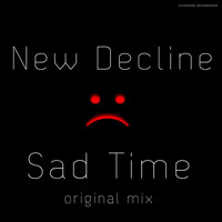 New Decline - Sad Time