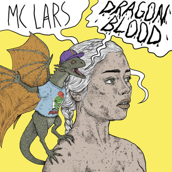 MC Lars - Dragon Blood