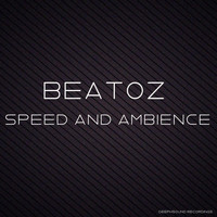 Beatoz - Speed and Ambience