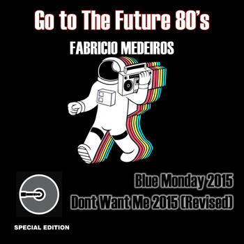 Fabricio Medeiros - Go to the Future - 80's