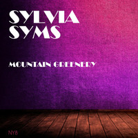 Sylvia Syms - Mountain Greenery