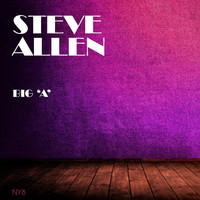 Steve Allen - Big 'A'