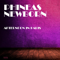 Phineas Newborn - Afternoon in Paris