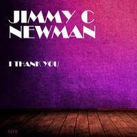 Jimmy C Newman - I Thank You
