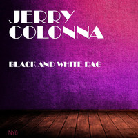 Jerry Colonna - Black and White Rag