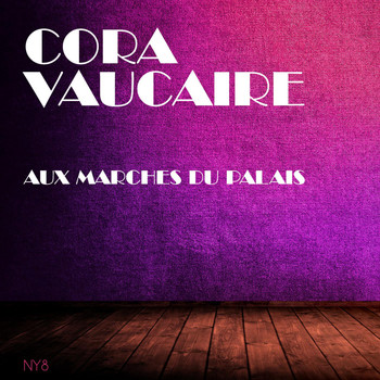 Cora Vaucaire - Aux Marches Du Palais
